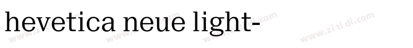hevetica neue light字体转换